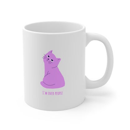 I'm Over People - Cute Coffee Cup for Cat Lovers