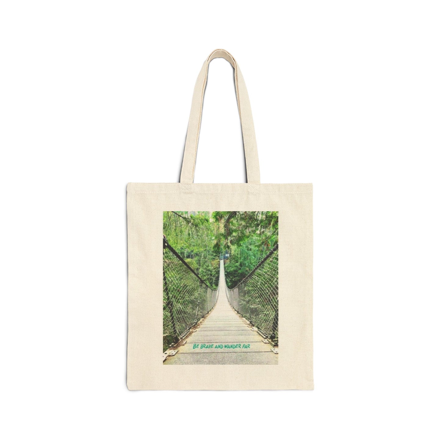 Be brave and wander far Cotton Canvas Tote Bag