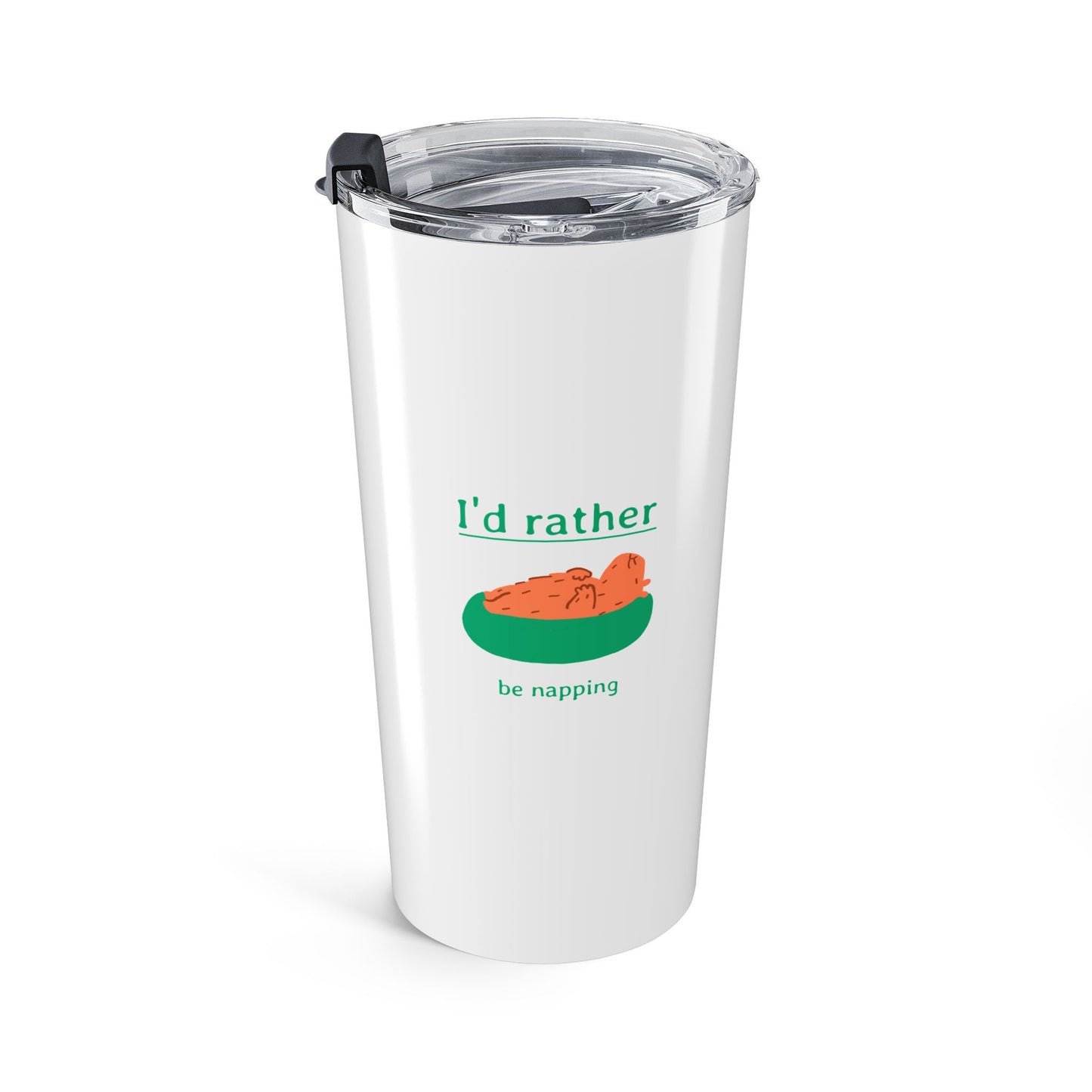 I'd rather be napping 20oz Tumbler