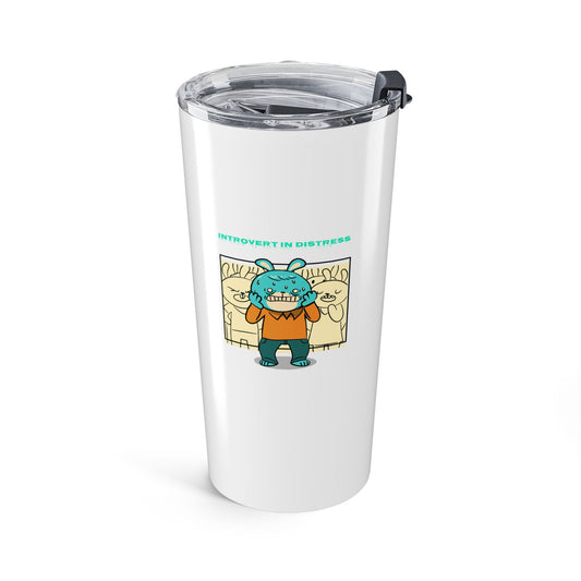 Introvert in distress 20oz tumbler