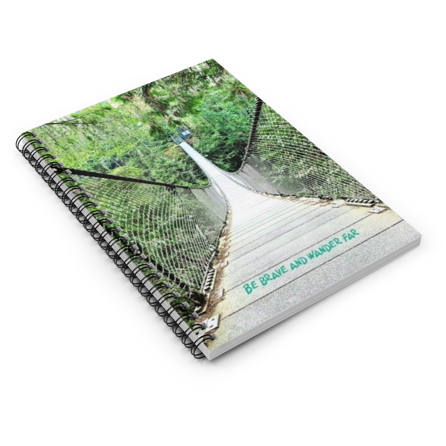 Be brave and wander far Spiral Notebook - Ruled Line