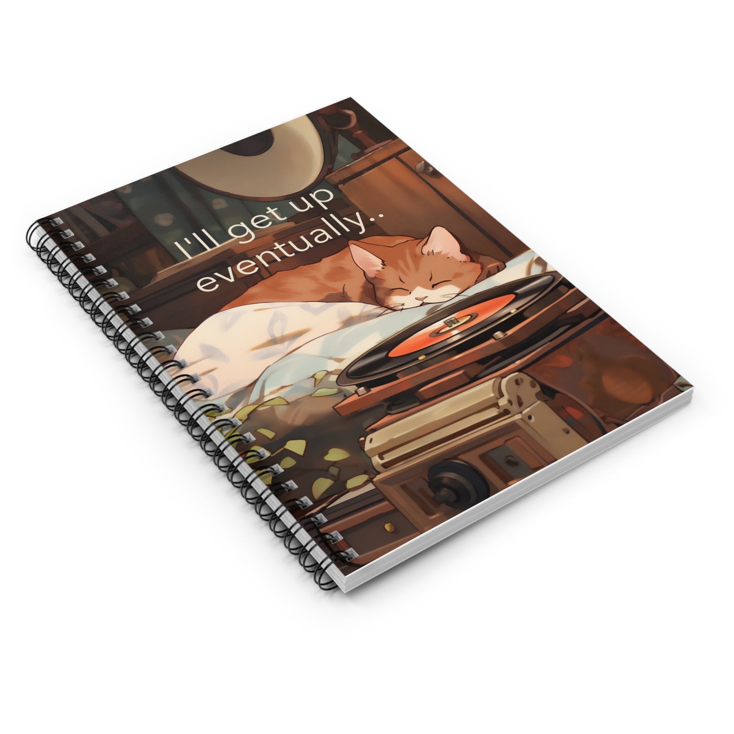 I'll get up eventually...Spiral Notebook - Ruled Line