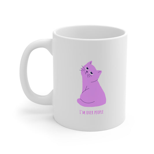 I'm Over People - Cute Coffee Cup for Cat Lovers