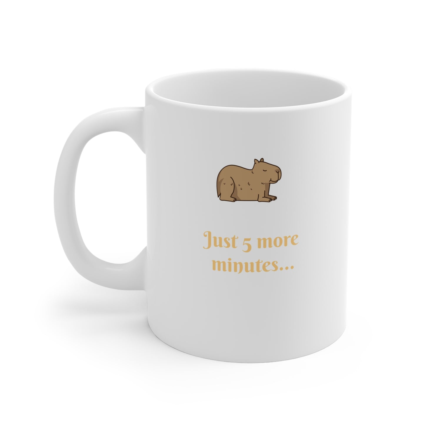 Just 5 More Minutes Mug